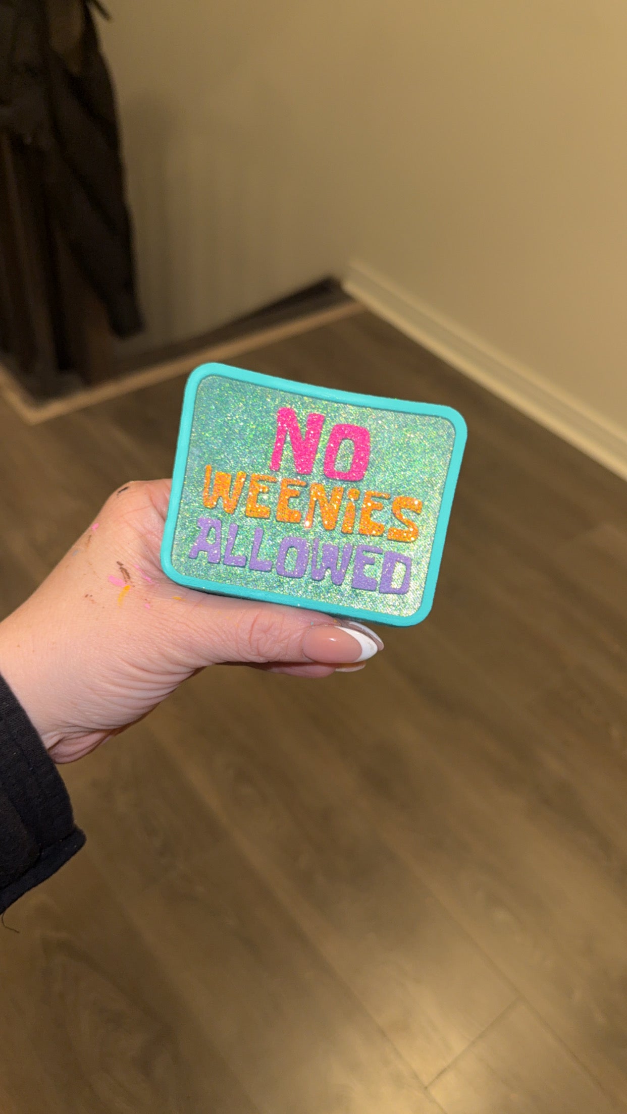 No Weenies Allowed